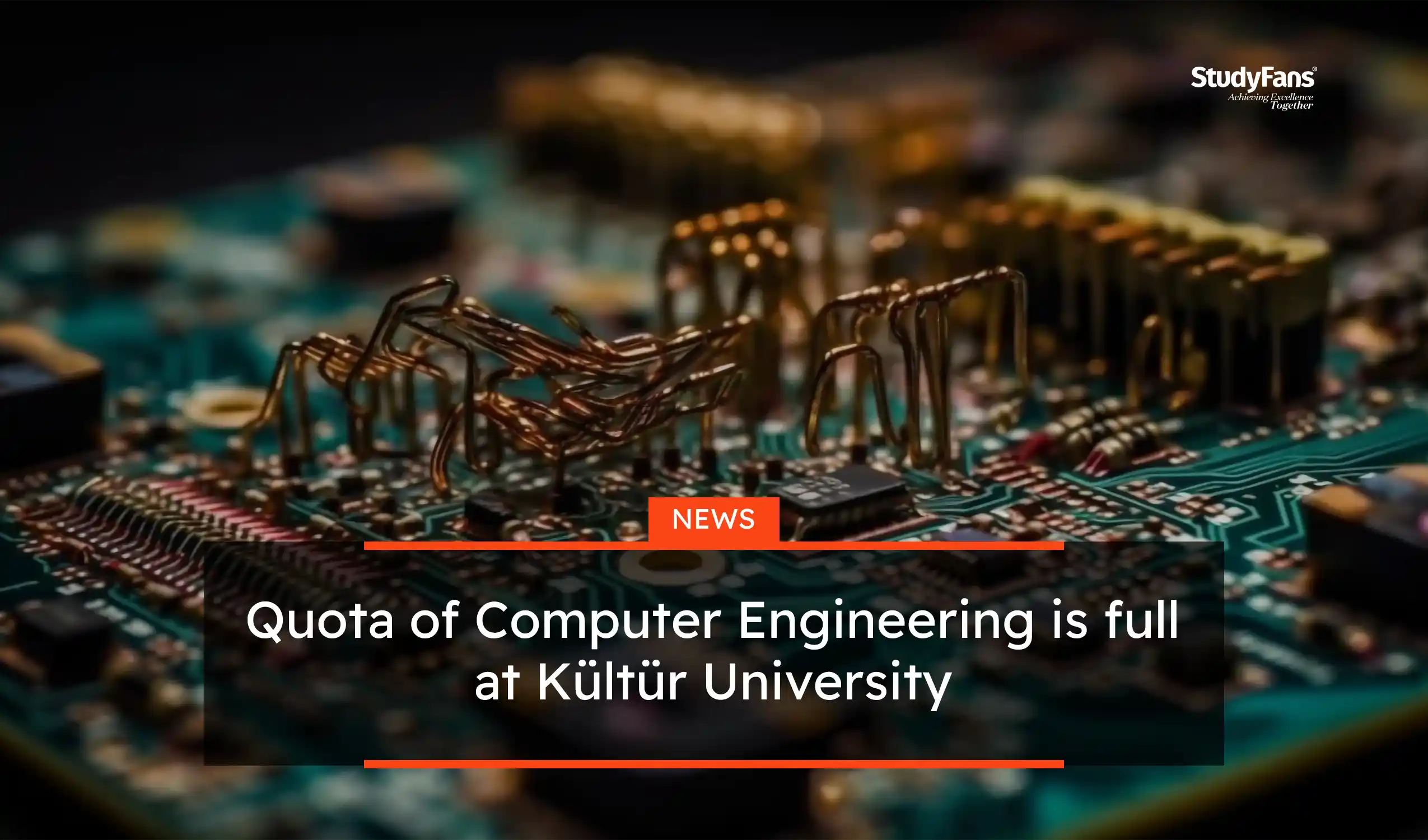 Quota of Computer Engineering is full at Kültür University